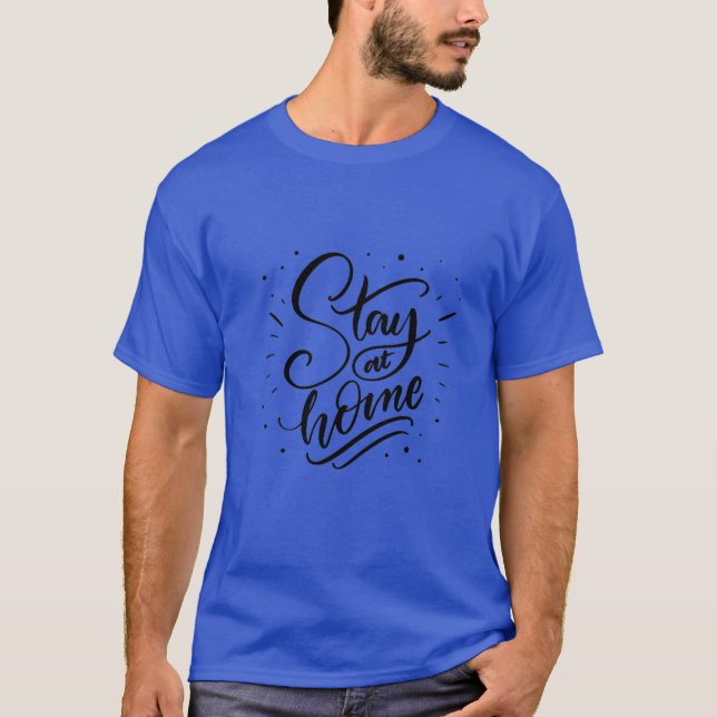 Camiseta T-shirt 2020, lettering stay home  stay  (Frente)
