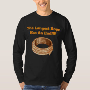 Camiseta T-Shirt - A Corda Mais Longa Tem Fim