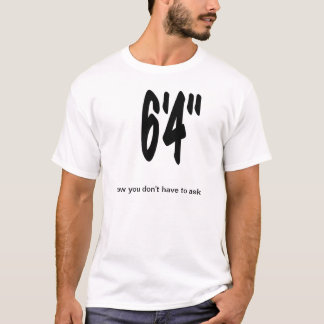 Camiseta T-shirt alto 6' 4" da pessoa