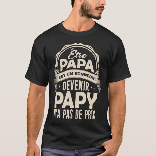 Camiseta T-shirt Avô - Tornar-se Papy não tem Preços (Frente)
