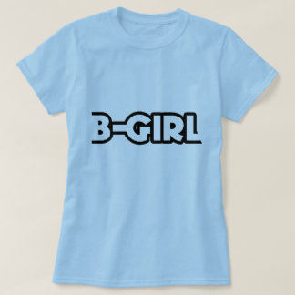 Camiseta T-Shirt B-Girl