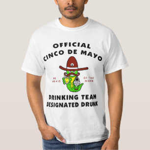 Camiseta T-shirt bêbedo designado Mayo de Cinco de