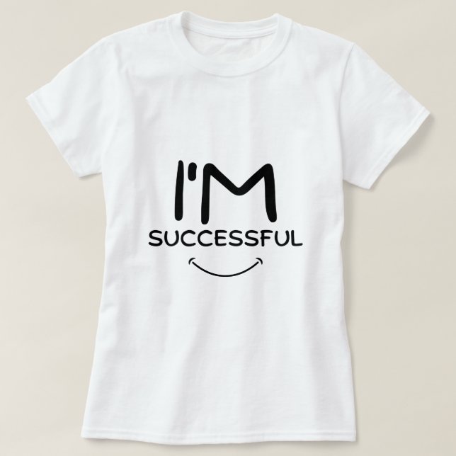 Camiseta T-Shirt bem-sucedido (Frente do Design)