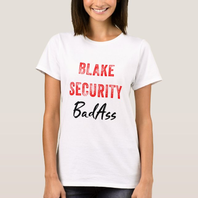 Camiseta T-shirt Blake Security BadAss (Frente)