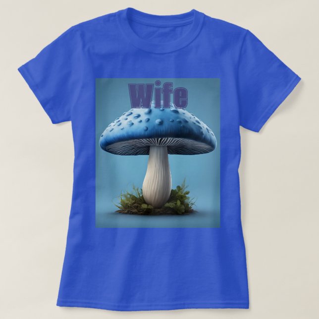 Camiseta T-Shirt Blue Mushroom Wife (Frente do Design)