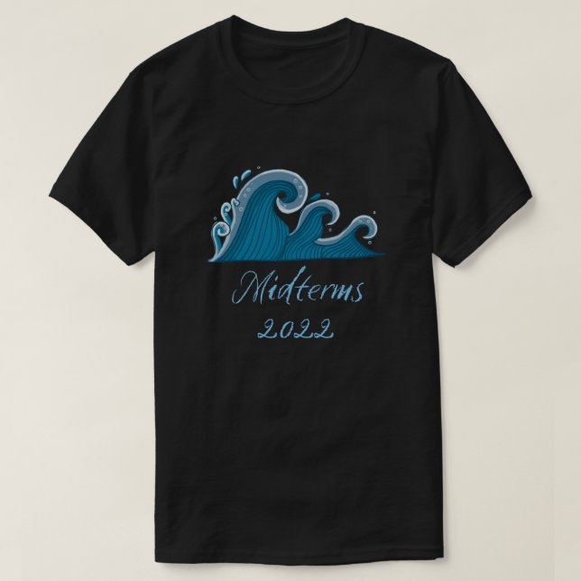 Camiseta T-Shirt Blue Wave Midterms 2022 (Frente do Design)