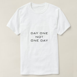 Camiseta T-shirt branca DIA UM NÃO UM DIA