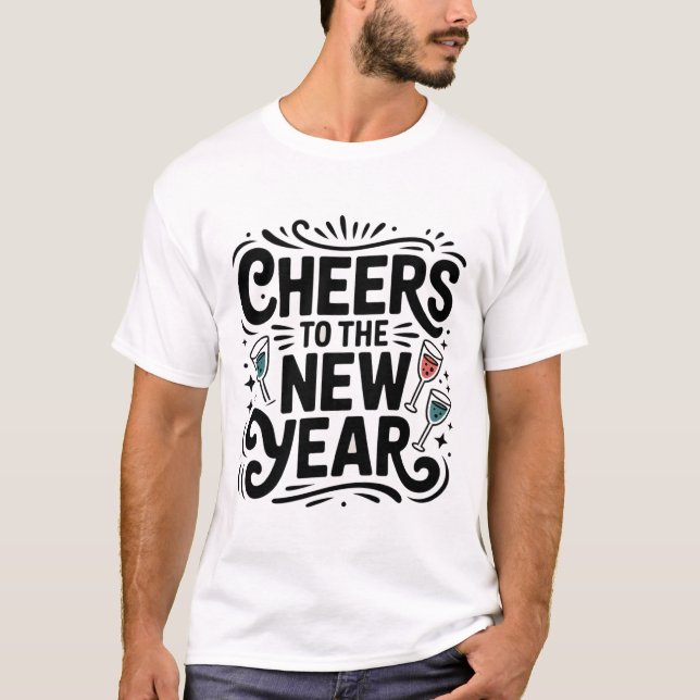Camiseta T-shirt cheers to the new year happy new year 2026 (Frente)