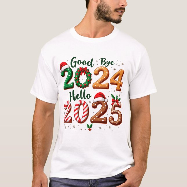 Camiseta T-Shirt Christmas Goodbye 2024 Hello 2025 (Frente)