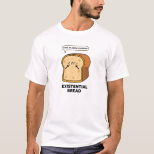 Camiseta T-Shirt com Pão Engraçado de Pão Existente