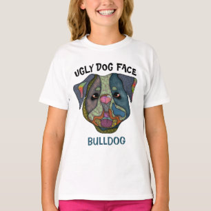 Camiseta T-Shirt com rosto feio de cão Bulldog único