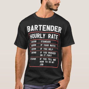 Camiseta T-Shirt com Taxa Horária do Bartender Engraçado