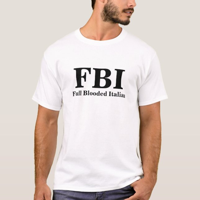 Camiseta T-shirt completo do italiano do FBI Blooded (Frente)