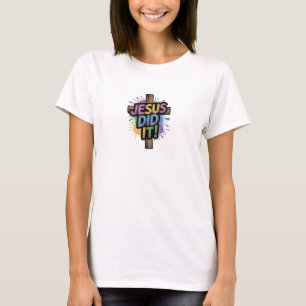 Camiseta T-Shirt Cristã. JESUS FEZ ISSO!