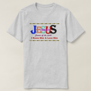 Camiseta T-shirt cristão - Jesus Cristo que eu o conheço