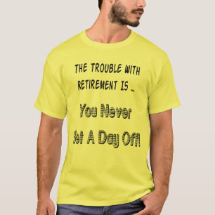Camiseta T-shirt da aposentadoria do dia dos pais