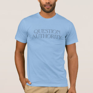 Camiseta T-Shirt da Autoridade de Pergunta