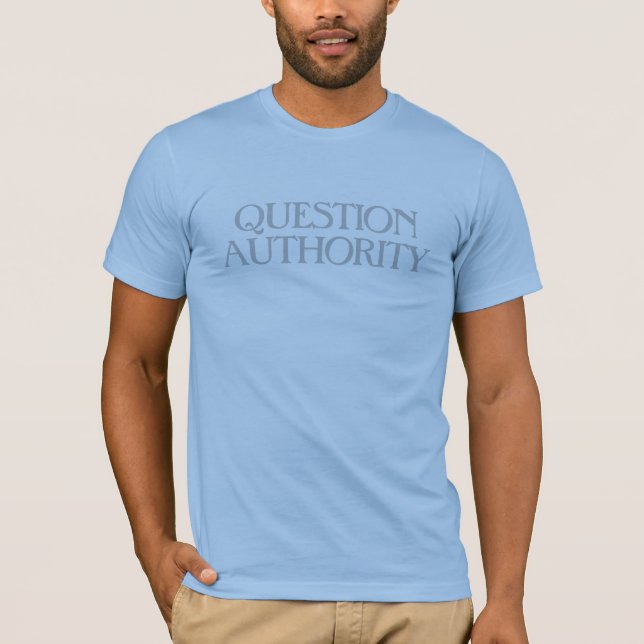 Camiseta T-Shirt da Autoridade de Pergunta (Frente)