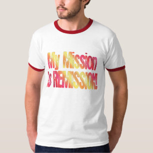 Camiseta T-shirt da cura da remissão da missão do cancer