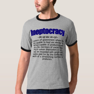 Camiseta T-shirt da definição de Ineptocracy