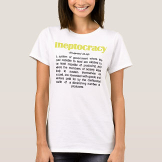 Camiseta T-shirt da definição de Ineptocracy