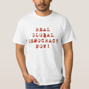 Camiseta "T-shirt da democracia global real agora"
