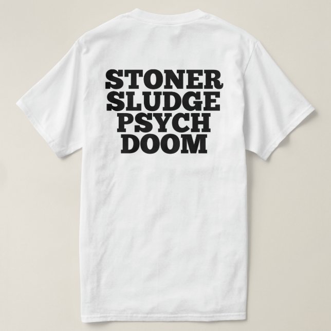 Camiseta T-shirt da desgraça de Psych da lama do Stoner (Verso do Design)
