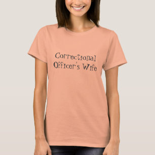 Camiseta T-shirt da esposa do oficial correccional