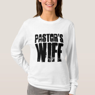 Camiseta T-shirt da ESPOSA do PASTOR