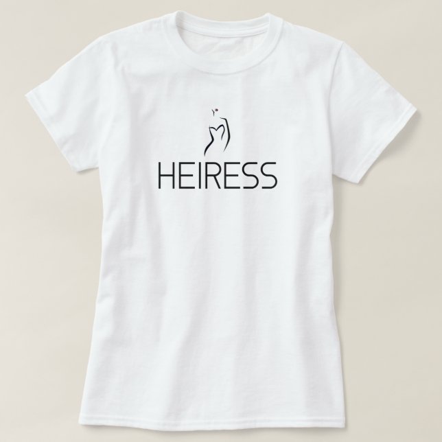 CAMISETA T-SHIRT DA HERDEIRA (Frente do Design)
