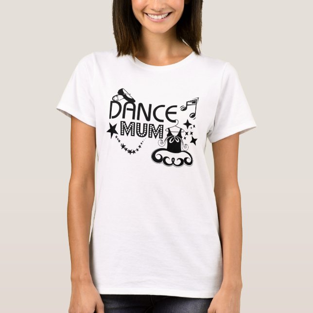 Camiseta T-shirt da Mãe de dança (Frente)