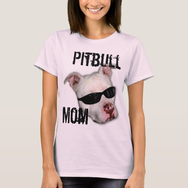 Camiseta T-shirt da mamã de Pitbull (Frente)