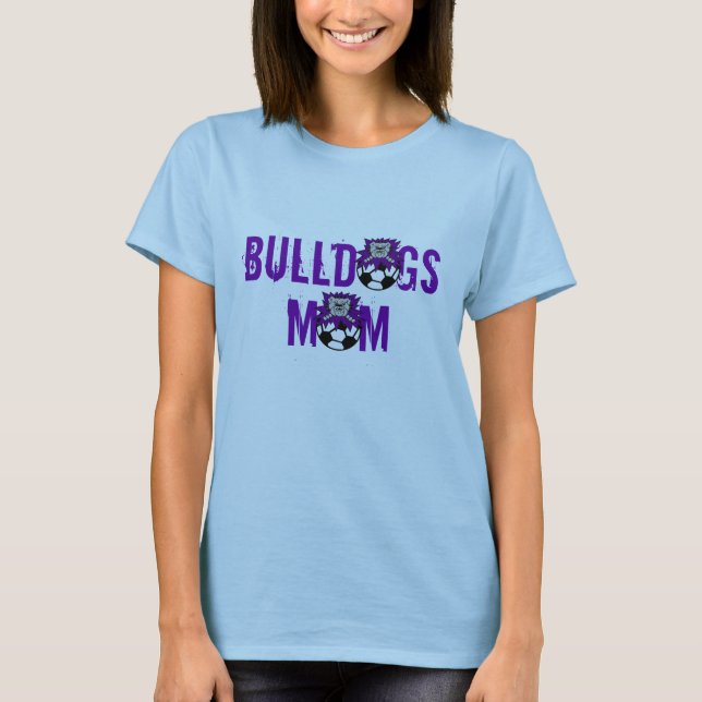 Camiseta T-shirt da mamã dos buldogues (Frente)