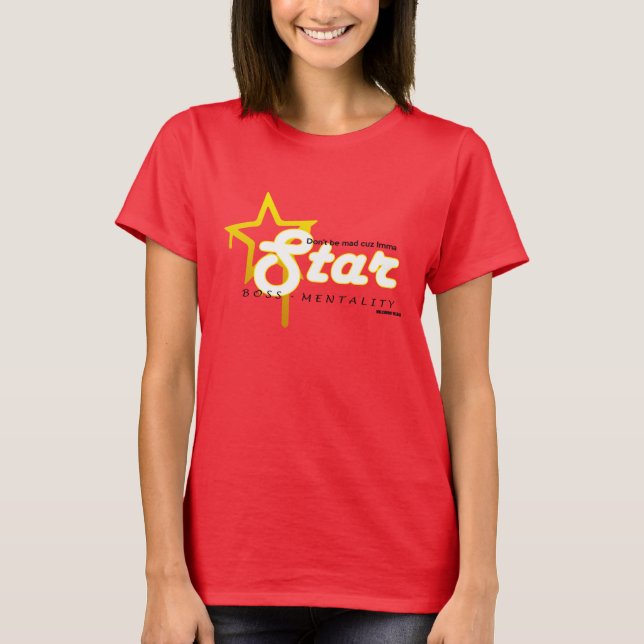 Camiseta T-shirt da mentalidade do chefe da estrela de Imma (Frente)