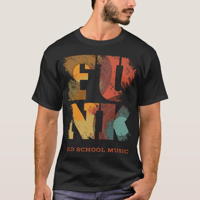 Camiseta T-shirt da música da velha escola do funk (Frente)