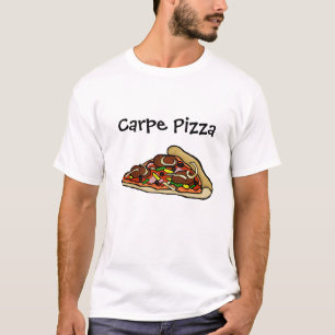 Camiseta T-shirt da pizza de Carpe (apreenda a pizza!)