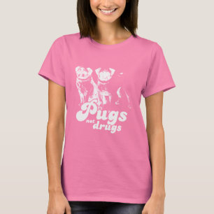 Camiseta T-shirt das DROGAS dos PUGS NÃO