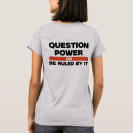 Camiseta T-Shirt das Mulheres com Poder de Pergunta