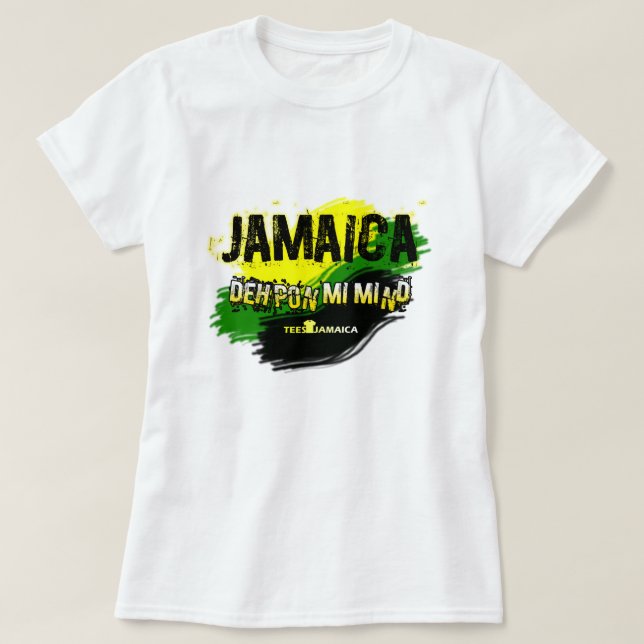 Camiseta T-shirt das senhoras da mente de Jamaica Deh Pon (Frente do Design)