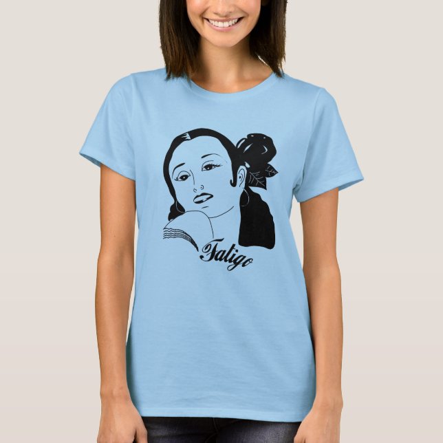 Camiseta T-shirt das senhoras de Fatigo Dolores (Frente)