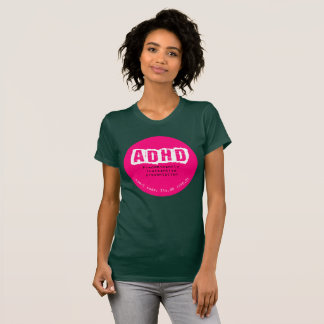 Camiseta T-shirt de ADHD (tipo predominante ausente)