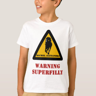 Camiseta T-shirt de advertência de Superfilly - de Rachel
