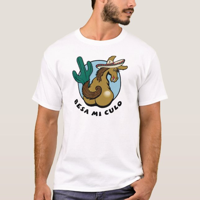 Camiseta T-shirt de Besa MI Culo (Frente)