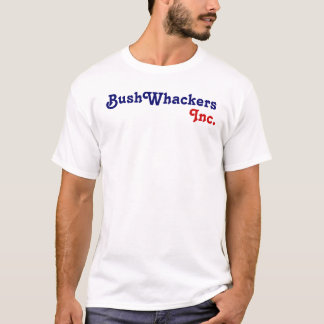 Camiseta T-shirt de BushWhackers Inc.