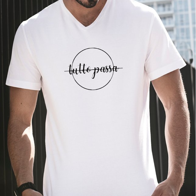 Camiseta T-Shirt de Cotação "Tutto Passa" (Criador carregado)