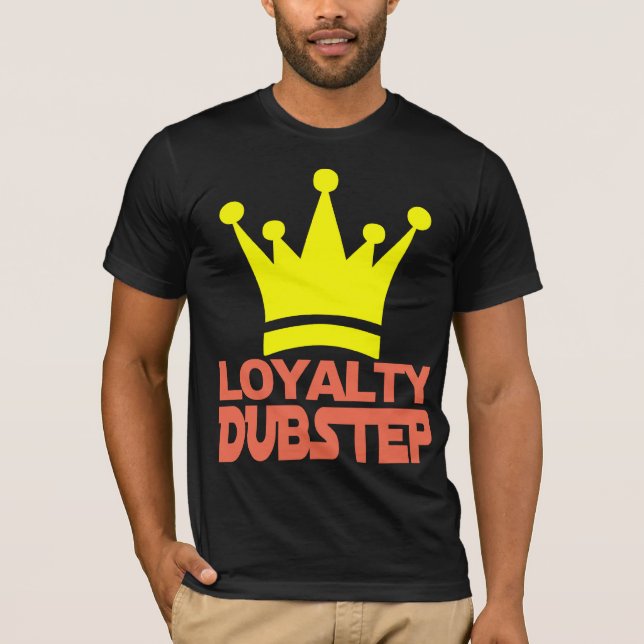 Camiseta T-shirt de Dubstep da lealdade (Frente)