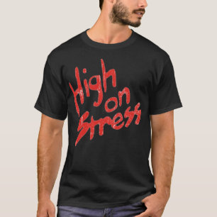 Camiseta T-Shirt de Estresse Alto - Vingança de Nerd Clássi
