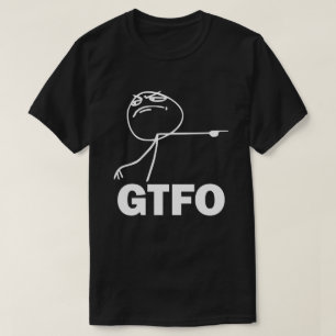 Camiseta T-shirt de GTFO Meme