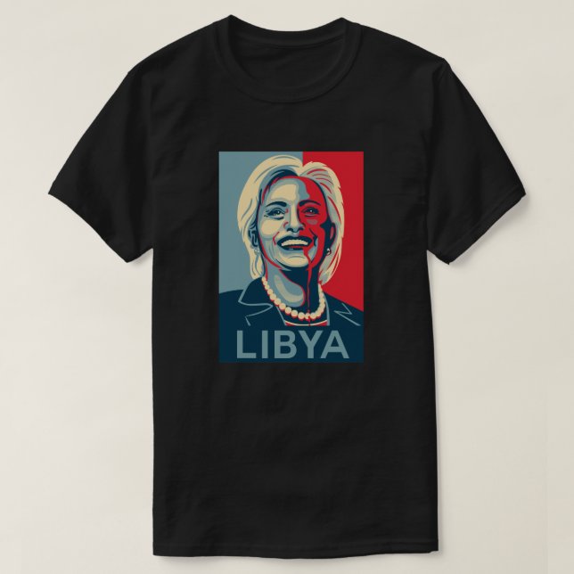 Camiseta T-shirt de Hillary Clinton - Líbia (Frente do Design)