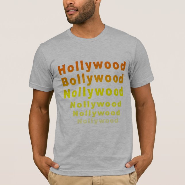 Camiseta T-shirt de Hollywood Bollywood Nollywood (Frente)